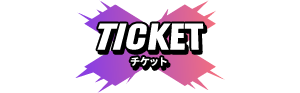 TICKET